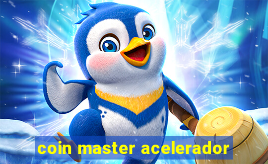 coin master acelerador